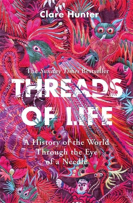 Kniha Threads of Life Clare Hunter