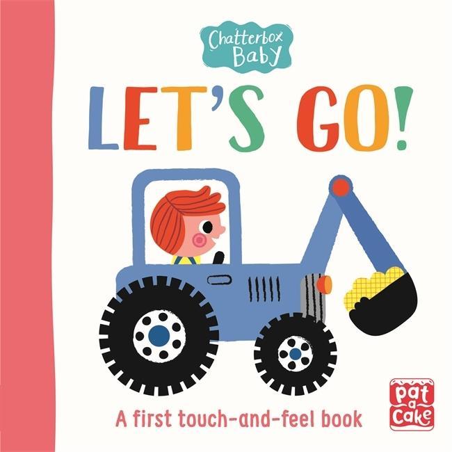 Kniha Chatterbox Baby: Let's Go! Pat-a-Cake