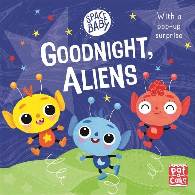 Carte Space Baby: Goodnight, Aliens! Pat-a-Cake