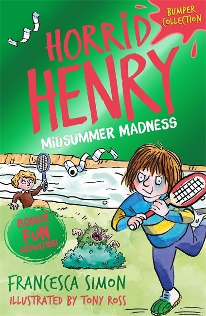 Könyv Horrid Henry: Midsummer Madness Francesca Simon