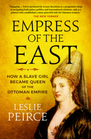 Kniha Empress of the East Leslie Peirce