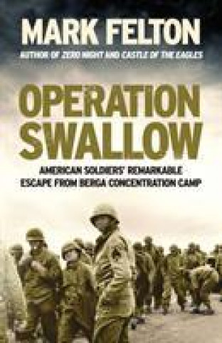 Книга Operation Swallow Mark Felton
