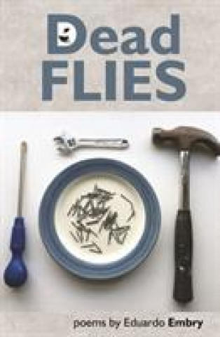 Buch Dead Flies Eduardo Embry