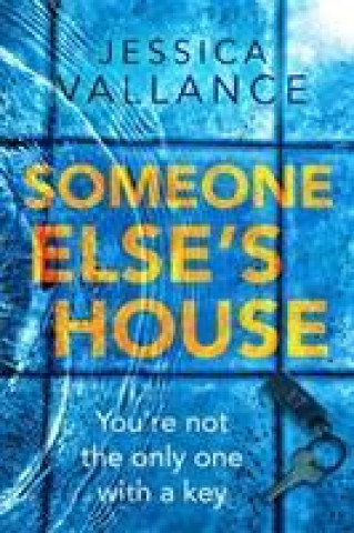 Könyv Someone Else's House Jessica Vallance