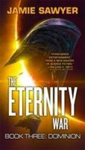 Kniha Eternity War: Dominion Jamie Sawyer