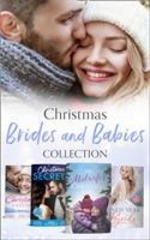 Kniha Christmas Brides And Babies Collection Kate Hardy
