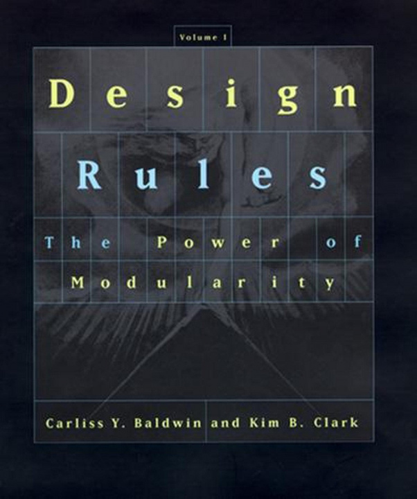 Kniha Design Rules Carliss Y. (William L. White Professor of Business Administration) Baldwin