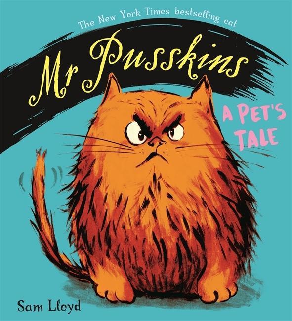 Kniha Mr Pusskins: A Pet's Tale Sam Lloyd