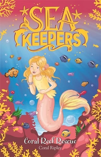 Knjiga Sea Keepers: Coral Reef Rescue Coral Ripley