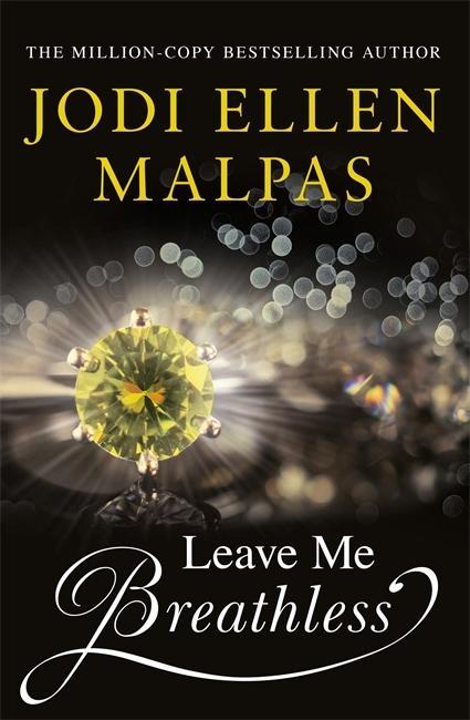Kniha Leave Me Breathless Jodi Ellen Malpas
