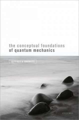 Buch Conceptual Foundations of Quantum Mechanics Barrett