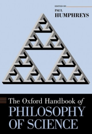 Kniha Oxford Handbook of Philosophy of Science Paul Humphreys