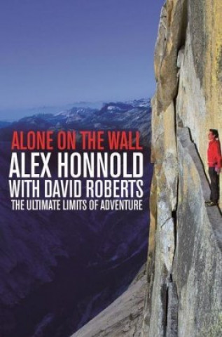 Kniha Alone on the Wall Alex Honnold