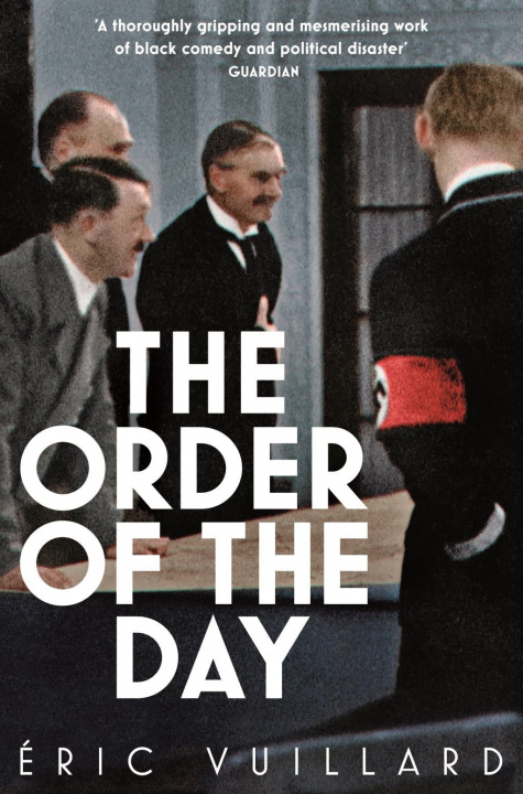 Kniha Order of the Day Eric Vuillard