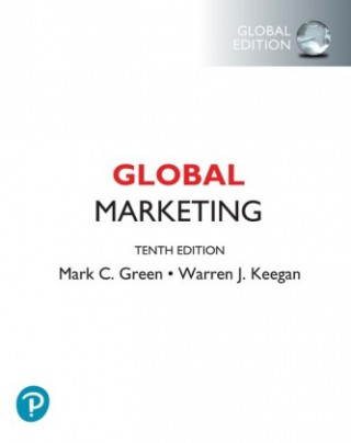 Kniha Global Marketing, Global Edition Mark C. Green