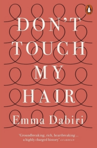 Könyv Don't Touch My Hair Emma Dabiri