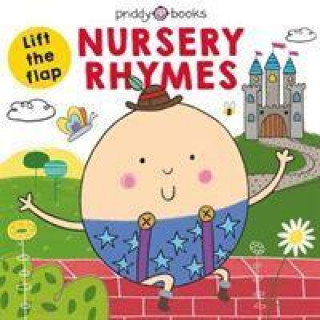 Kniha Lift The Flap Nursery Rhymes PRIDDY  ROGER