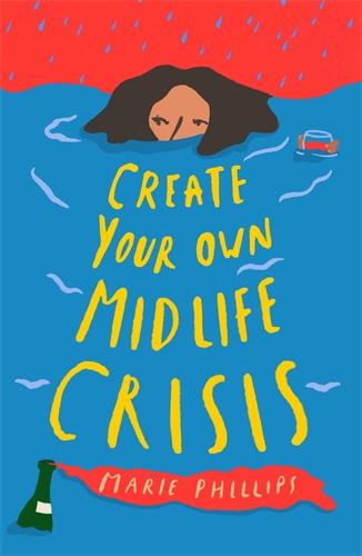 Carte Create Your Own Midlife Crisis Marie Phillips