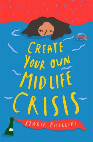 Book Create Your Own Midlife Crisis Marie Phillips