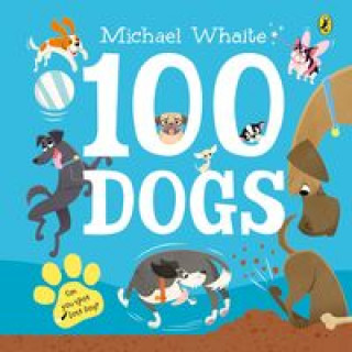 Könyv 100 Dogs Michael Whaite