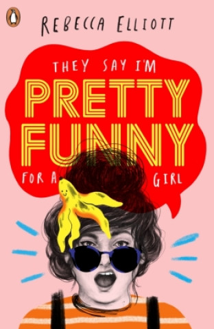 Knjiga Pretty Funny Rebecca Elliott