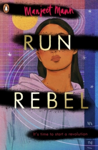Könyv Run, Rebel Manjeet Mann