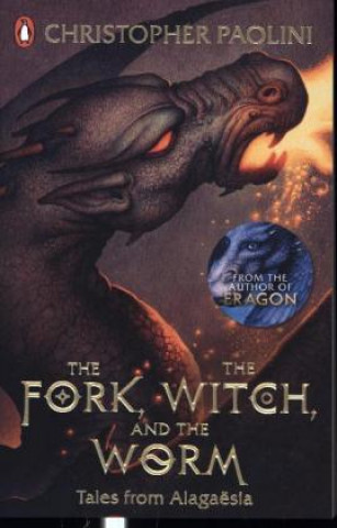 Knjiga Fork, the Witch, and the Worm Christopher Paolini
