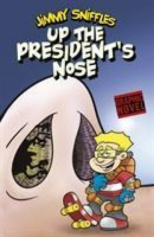 Carte Up the President's Nose Scott Nickel