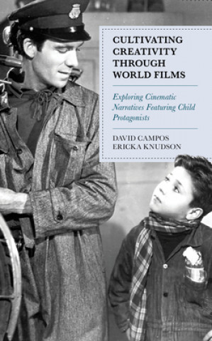 Kniha Cultivating Creativity through World Films Ericka Knudson