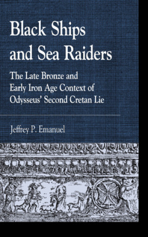 Könyv Black Ships and Sea Raiders Jeffrey Emanuel