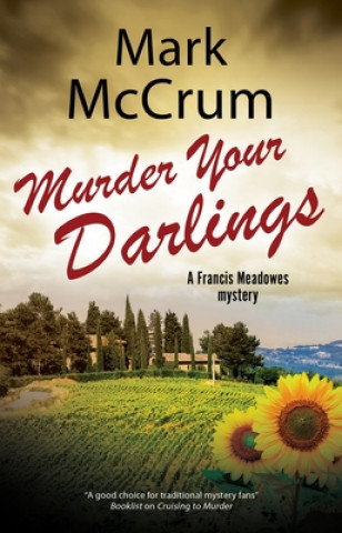 Livre Murder Your Darlings Mark McCrum