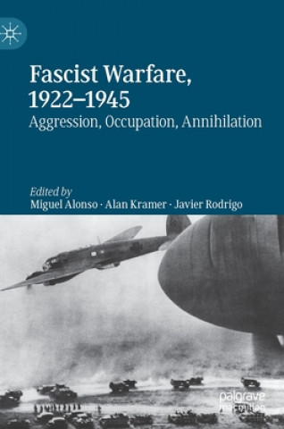 Kniha Fascist Warfare, 1922-1945 Miguel Alonso