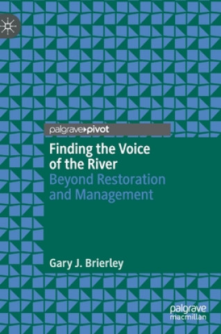 Knjiga Finding the Voice of the River Gary Brierley