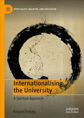 Kniha Internationalising the University Kalyani Unkule