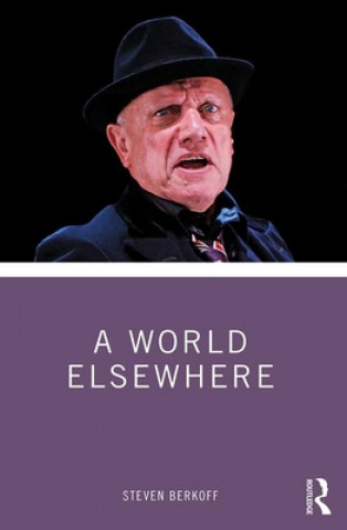 Buch World Elsewhere Steven Berkoff