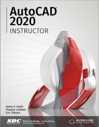 Knjiga AutoCAD 2020 Instructor James A. Leach