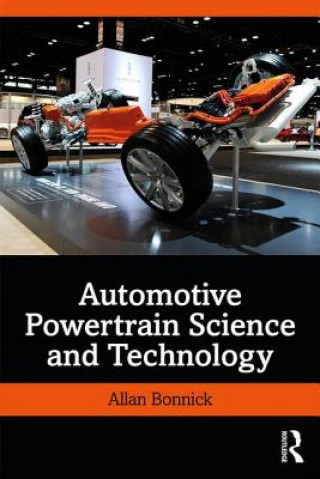 Livre Automotive Powertrain Science and Technology Allan Bonnick