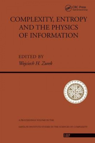 Boek Complexity, Entropy And The Physics Of Information Wojciech H. Zurek