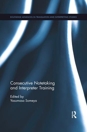 Knjiga Consecutive Notetaking and Interpreter Training Yasumasa Someya