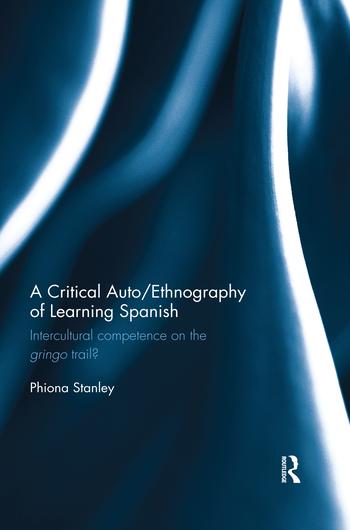 Βιβλίο Critical Auto/Ethnography of Learning Spanish Stanley