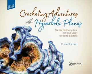 Kniha Crocheting Adventures with Hyperbolic Planes Daina Taimina