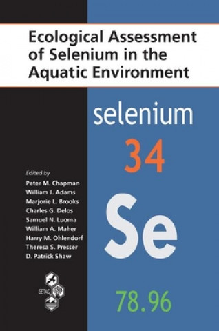 Kniha Ecological Assessment of Selenium in the Aquatic Environment 
