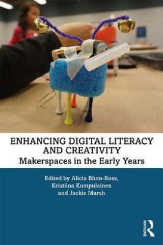 Kniha Enhancing Digital Literacy and Creativity Alicia Blum-Ross