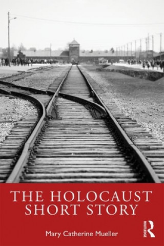 Kniha Holocaust Short Story Mary Catherine Mueller
