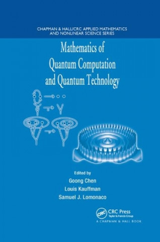 Knjiga Mathematics of Quantum Computation and Quantum Technology Louis Kauffman