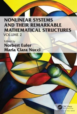 Książka Nonlinear Systems and Their Remarkable Mathematical Structures 