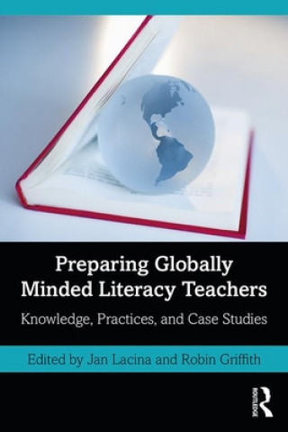 Knjiga Preparing Globally Minded Literacy Teachers Jan Lacina