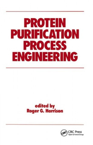 Book Protein Purification Process Engineering Roger Harrison