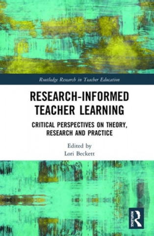 Buch Research-Informed Teacher Learning Lori Beckett