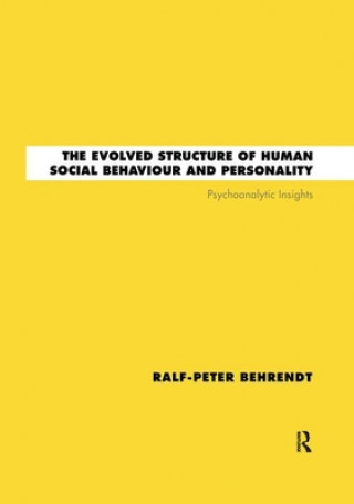 Könyv Evolved Structure of Human Social Behaviour and Personality Ralf-Peter Behrendt